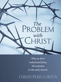 Picture of The Problem with Christ